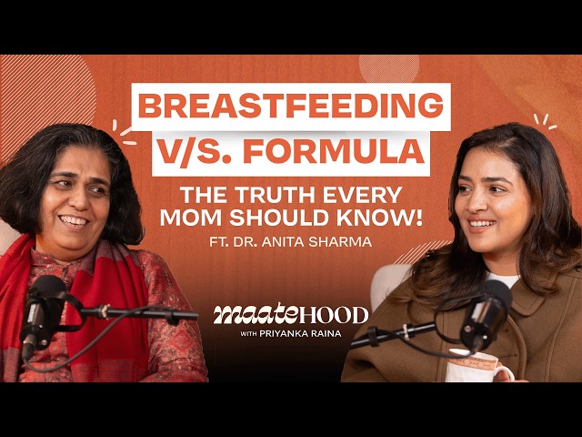 Trust Yourself, Moms! The Ultimate Guide to Feeding Your Baby ft. Dr. Anita Sharma