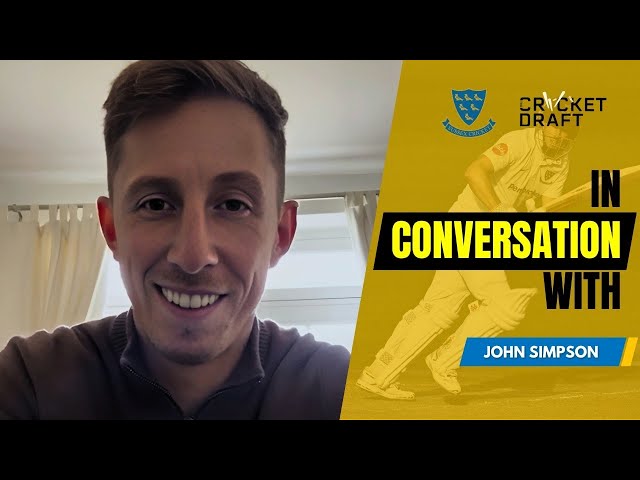 SUSSEX CCC | JOHN SIMPSON: Picking a COUNTY DREAM Team, Will We See ARCHER, SEALES & ROBINSON?