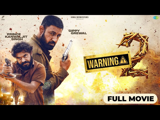 WARNING 2 (Full Movie) Gippy Grewal | Prince Kanwaljit |Jasmin Bhasin| Raghveer Boli | Dheeraj Kumar