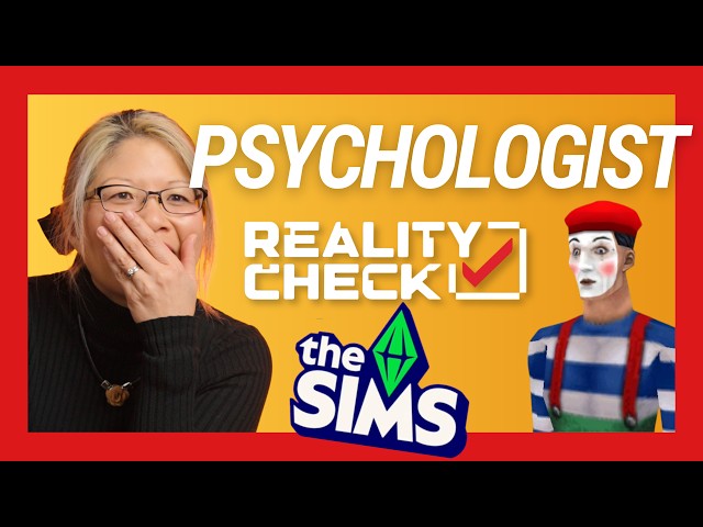 Psychologist vs The Sims: What It Gets Right (and Totally Wrong) | Reality Check