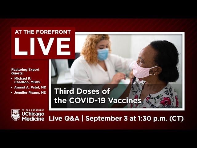 Third Doses of the COVID-19 Vaccines Expert Q&A