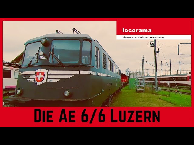 Locorama - Die SBB Ae 6/6 "Luzern" im Detail - 360° ¦ 5K