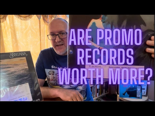 My Rant on Promo Records! Are They Worth More?