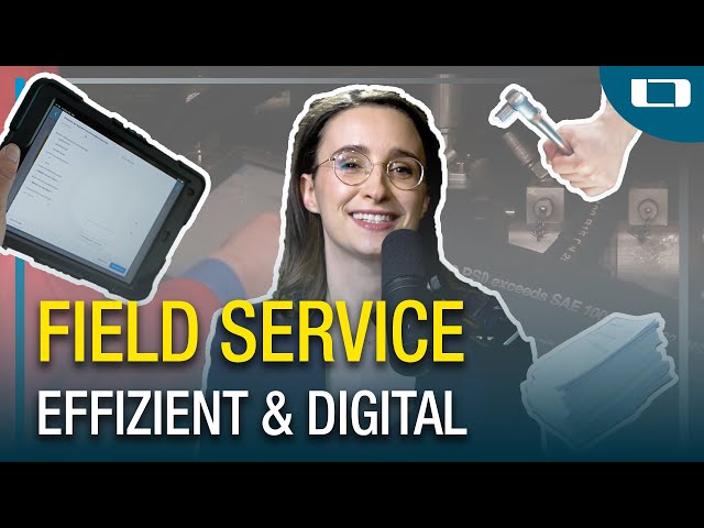 Field Service Power-UP dank Field Service Management Software l Industrie 4.0 to go - Folge #4