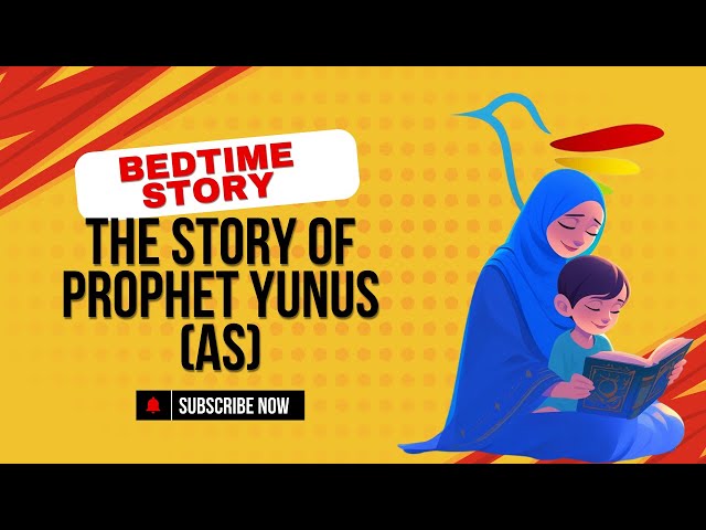 The Story of Prophet Yunus AS A Lesson in Patience