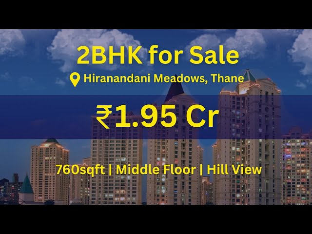 2BHK Paradise Awaits! Hiranandani Meadows (₹1.95 Cr) - 7718900765