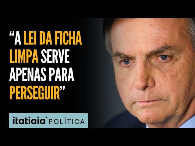 BOLSONARO CRITICA LEI DA FICHA LIMPA E DIZ QUE ATUA APENAS PARA 'PERSEGUIR' DIREITA