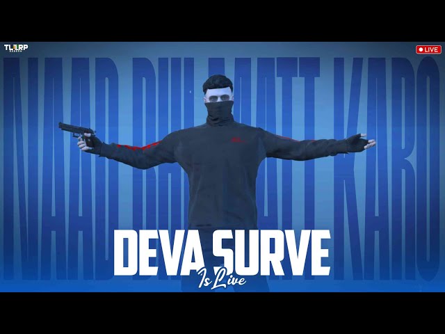 DEVA FAMOUS HO RHA AB😎 | DEVA SURVE | TLRP HTRP