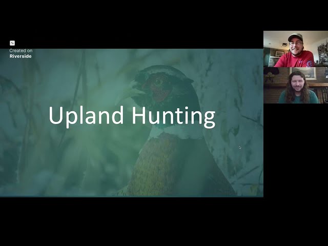 LtH Webinar: Upland Hunting and Habitat 101