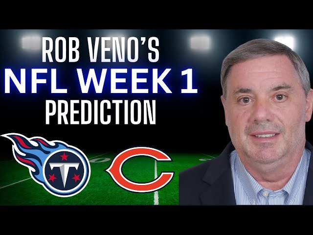 Tennessee Titans vs Chicago Bears Predictions, Picks and Best Bets | 2024 NFL Week 1 Picks