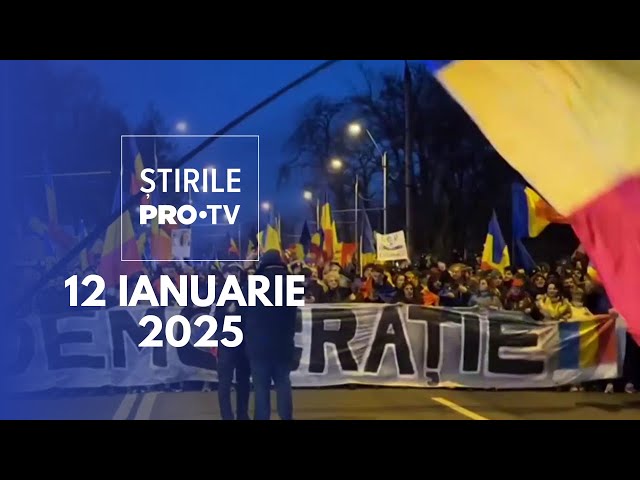 Știrile PRO TV - 12 Ianuarie 2025