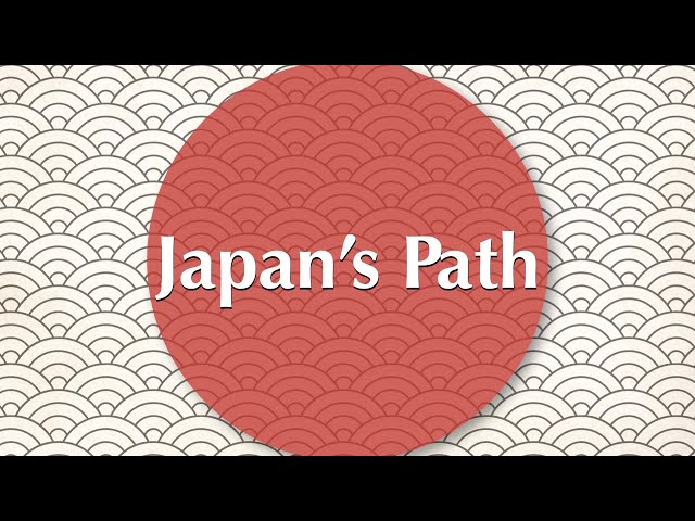 Japan's Path / History of Japan