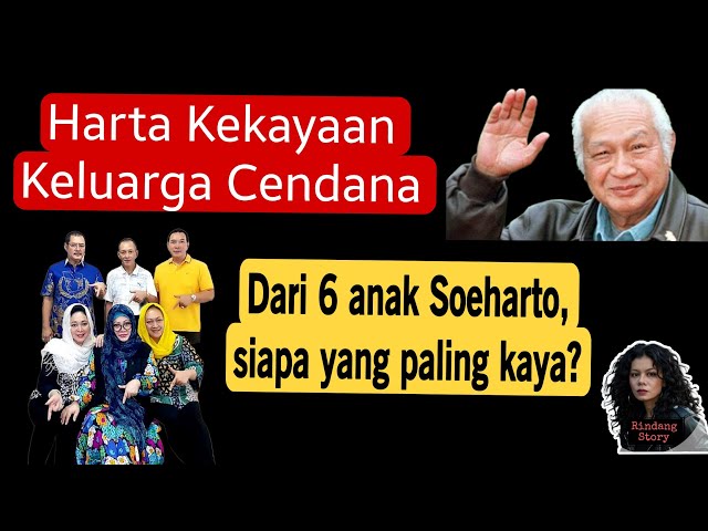 Harta Kekayaan Keluarga Cendana-Siapa Yang Paling Tajir? #keluargacendana #soeharto