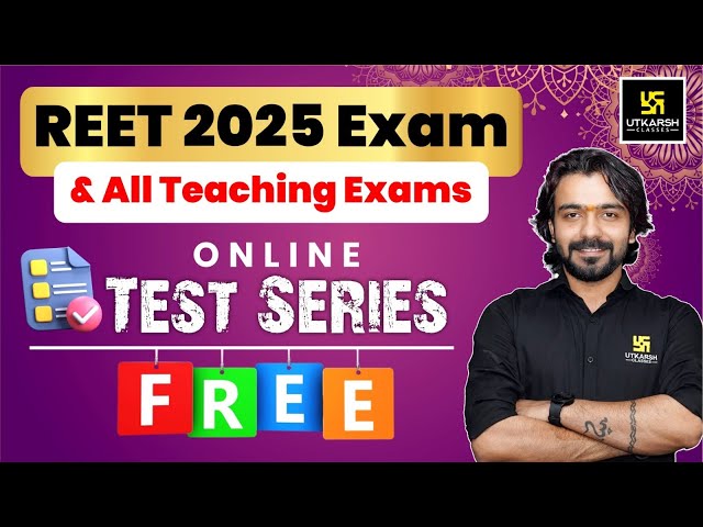 REET 2025 Exam | Free Online Test Series 🤩 For Reet & All Teaching Exams | By Akshay Sir