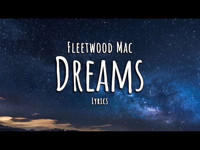 Fleetwood Mac - Dreams (Lyrics)