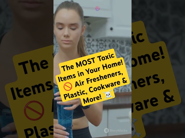 The MOST Toxic Items in Your Home! 🚫 Air Fresheners, Plastic, Cookware & More! ☠️