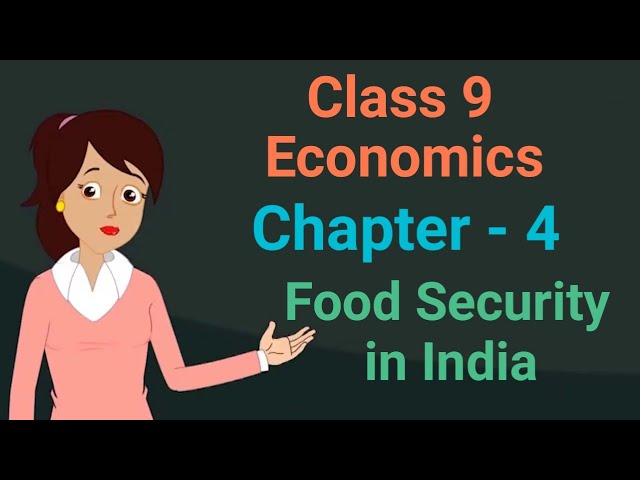 Class 9 Economics chapter 4 Food Security in India cbse ncert social science