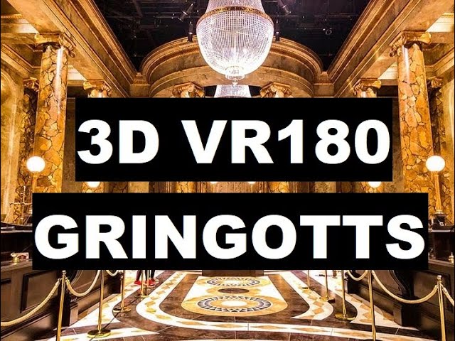 Gringots Bank - 3D VR180