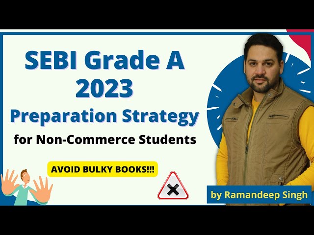 SEBI Grade A Preparation for Non-commerce Students