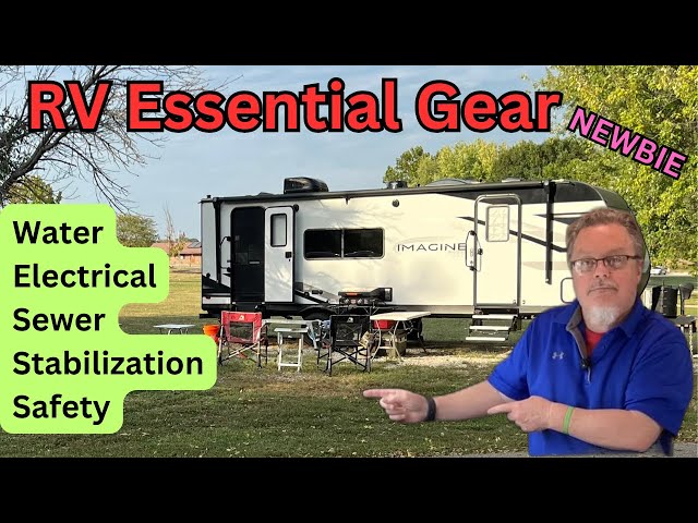 MUST Have RV Accessories & Essential Gear: The Guide for RV Newbies