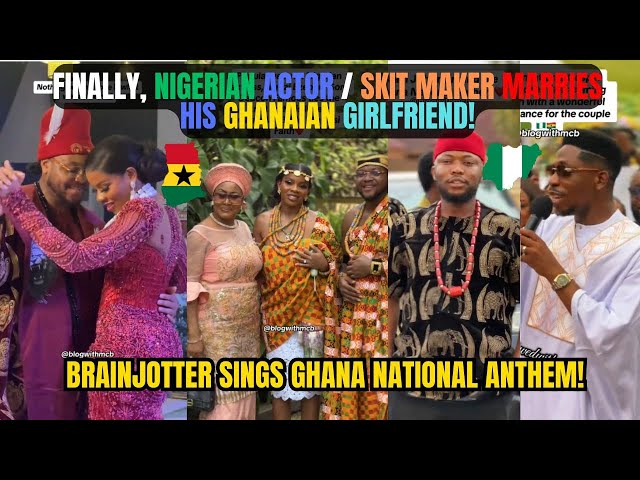 🇬🇭🇳🇬 FINALLY NIGERIAN ACTOR / SKIT MAKER MARRIES HIS GHANAIAN GIRLFRIEND || 🇬🇭 & 🇳🇬 || Kamma Dyn