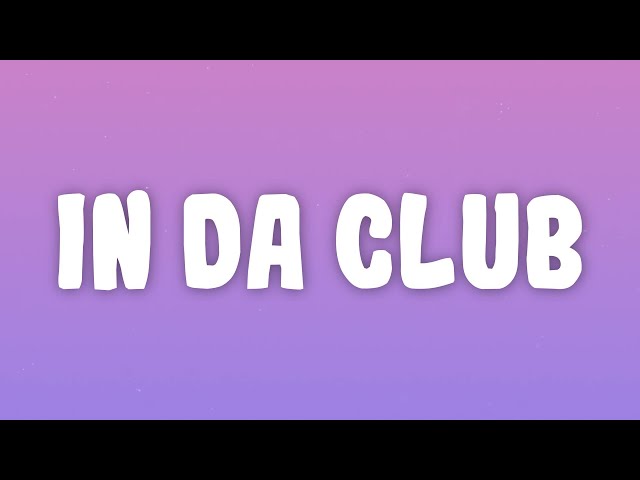 50 Cent - In Da Club