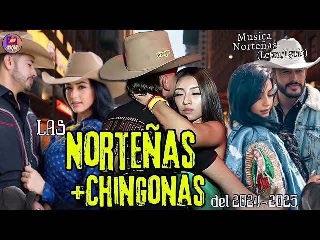 Las Norteñas Más Chingonas del 2025🤠Cumbias Norteñas 2025💃🏽💖Las Norteñas Más mamalonas del 2025