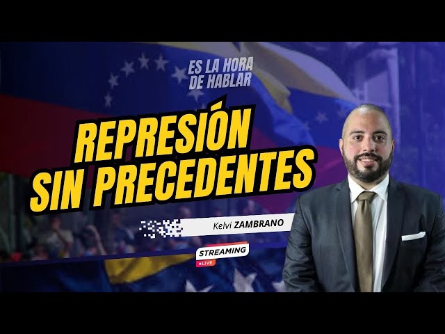 Preocupación por escalada represiva en Venezuela #EsLaHoraDeHablar con Kelvi Zambrano