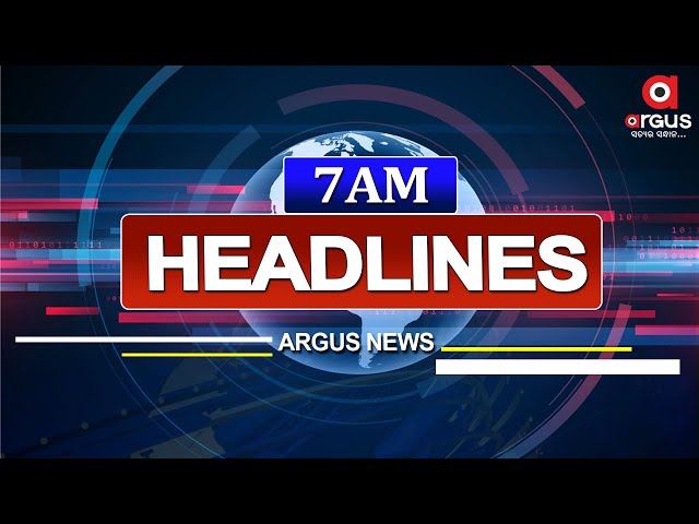 Headlines 7 am | 24 Sept 2023 | Argus News