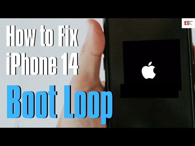 How to Fix iPhone 14 Stuck in Boot Loop (Showing Apple Logo On and Off)