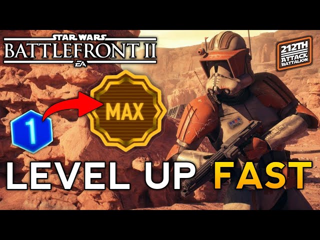 The FASTEST Way to Level Up in Battlefront 2 | 2023