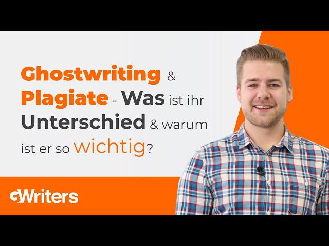 Ghostwriting & Plagiate - Was ist ihr Unterschied & warum ist er so wichtig? • GWriters.de