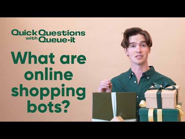 What are Online Shopping Bots & How Do They Work? | Quick Questions with Queue-it