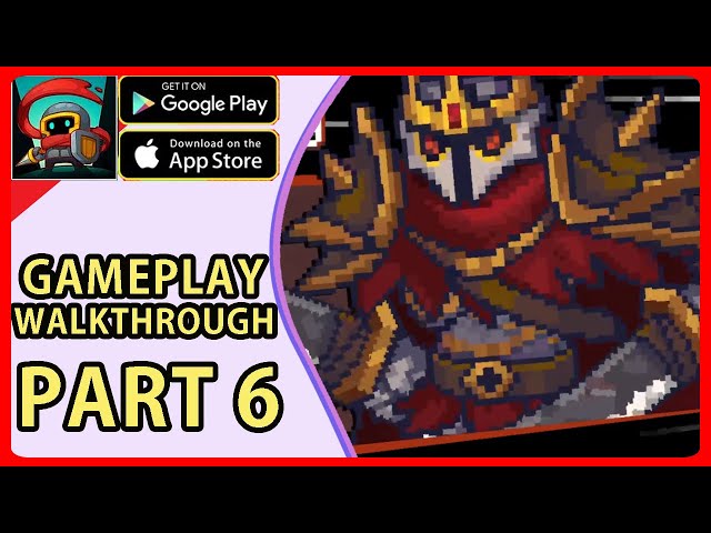 Soul Knight Prequel ✬ Gameplay Walkthrough Part 6 ✬ Defeat Skeleton King