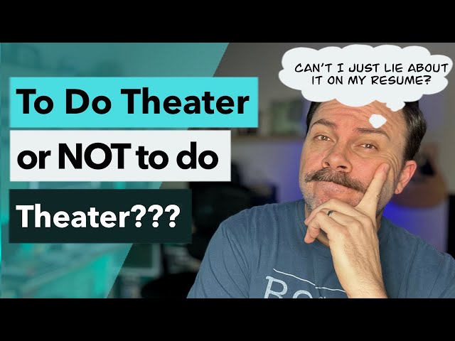 The Pros and Cons of doing Live Theater