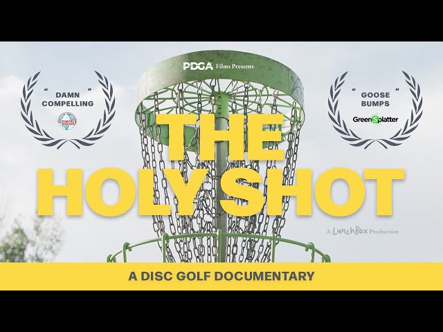 The Holy Shot: Story of the 2021 PDGA Disc Golf World Championships | Full Documentary