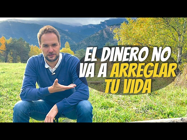 El dinero no va a solucionarte la vida