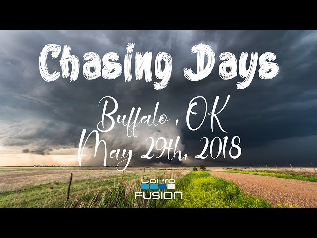 CHASING DAYS // Buffalo OK, May 29, 2018 - Part II