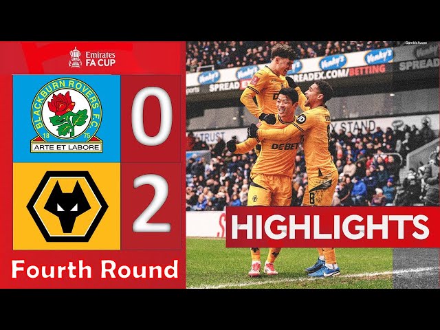 Blackburn vs Wolves 0-2 - FA Cup Highlights 2025