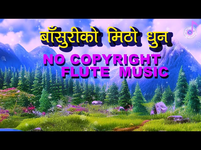 Free Flute background music | No copyright flute music | royalty free बाँसुरीको धुन Meditation Music