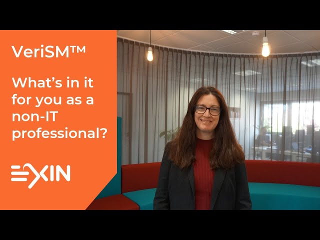 VeriSM™ - What’s in it for you as a non-IT professional?