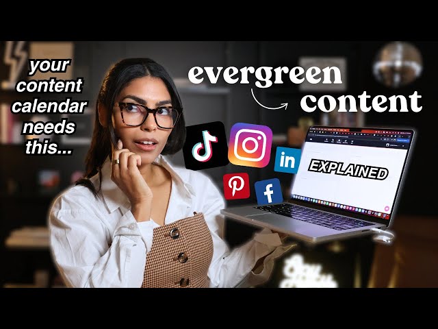 Evergreen Content (Your Social Media Strategy Needs It!)