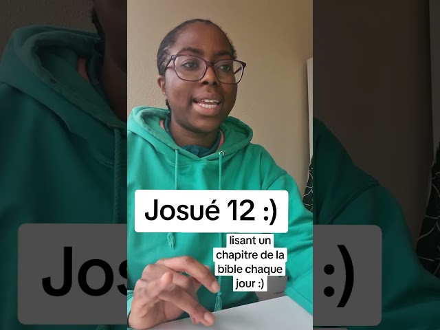 Lisez un chapitre de la bible avec moi chaque jour! Josué 12