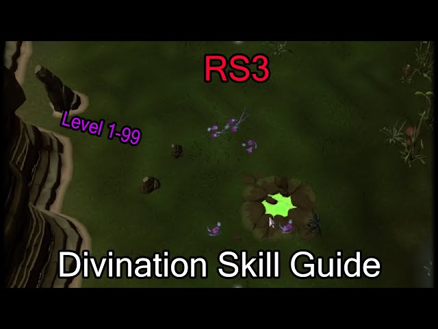 RS3: Divination Skill Guide 1-99 2022 💥