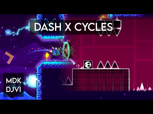 MDK X DJVI - Dash X Cycles Mashup [Dashup #10]