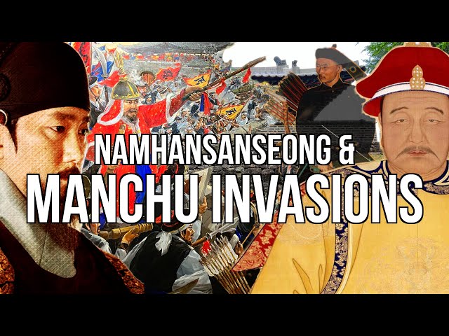 Namhansanseong Fortress: The Qing Invasions, King Injo and the Fate of Joseon (Korean History)