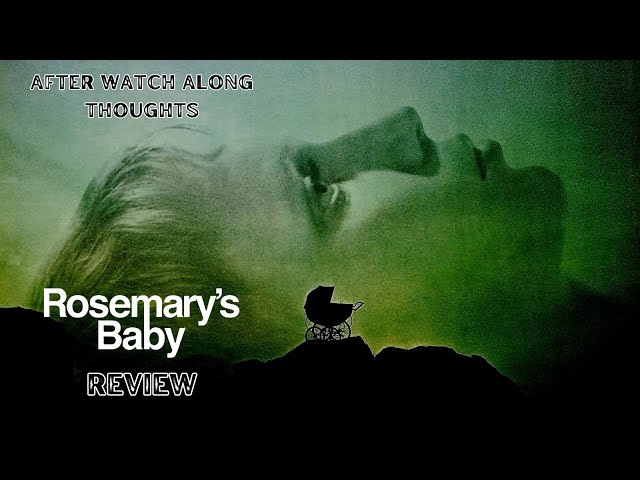 Rosemary's Baby Review | After Watch-along Thoughts