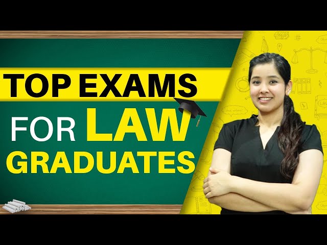 TOP Exams for Law Students | Exams after LL. B