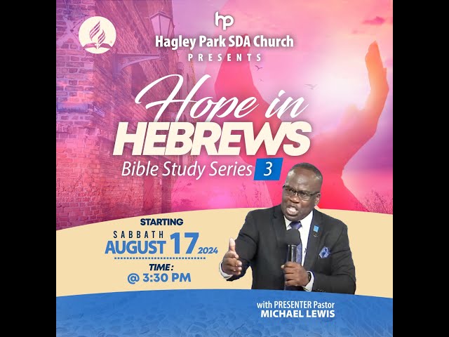 HPTV || Bible Study Series || Hope in Hebrews || August 17, 2024