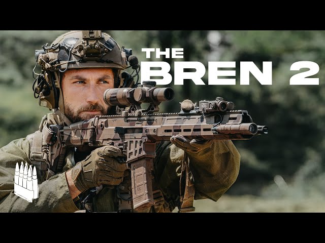 The Bren 2 - Making A Name For Itself In Modern Combat